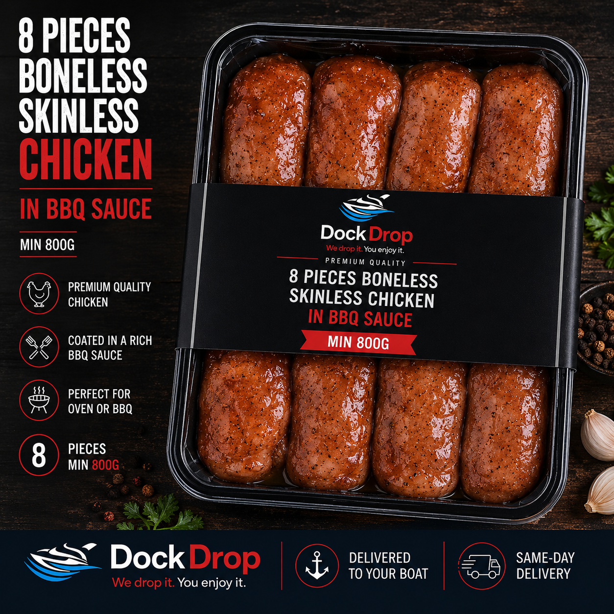 8 Pieces Boneless skinless chicken in BBQ Sauce (Min 800g)